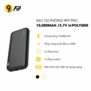 Sạc dự phòng 9Fit Pro 10,000mAh /3.7V Li-Polymer